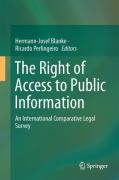 Cover of The Right of Access to Public Information: An International Comparative Legal Survey