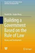 Cover of Building a Government Based on the Rule of Law: History and Development