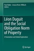 Cover of Leon Duguit and the Social Obligation Norm of Property: A Translation and Global Exploration