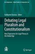 Cover of Debating Legal Pluralism and Constitutionalism: New Trajectories for Legal Theory in the Global Age