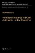 Cover of Principled Resistance to ECtHR Judgments - A New Paradigm?