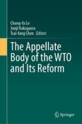 Cover of The Appellate Body of the WTO and Its Reform
