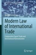 Cover of Modern Law of International Trade: Comparative Export Trade and International Harmonization