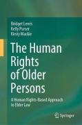 Cover of The Human Rights of Older Persons: A Human Rights-Based Approach to Elder Law