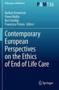 Cover of Contemporary European Perspectives on the Ethics of End of Life Care