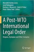 Cover of A Post-WTO International Legal Order