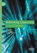 Cover of Rethinking Cybercrime: Critical Debates
