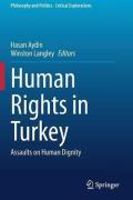 Cover of Human Rights in Turkey: Assaults on Human Dignity
