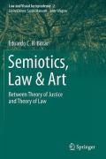 Cover of Semiotics, Law &#38; Art: Between Theory of Justice and Theory of Law