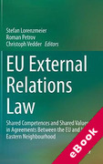 Cover of EU External Relations Law: Shared Competences and Shared Values in Agreements Between the EU and Its Eastern Neighbourhood (eBook)