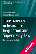 Cover of Transparency in Insurance Regulation and Supervisory Law: A Comparative Analysis (eBook)