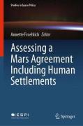 Cover of Assessing a Mars Agreement Including Human Settlements