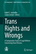 Cover of Trans Rights and Wrongs: A Comparative Study of Legal Reform Concerning Trans Persons