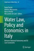 Cover of Water Law, Policy and Economics in Italy: Between National Autonomy and EU Law Constraints
