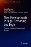 Cover of New Developments in Legal Reasoning and Logic: From Ancient Law to Modern Legal Systems