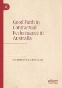 Cover of Good Faith in Contractual Performance in Australia