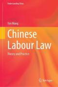 Cover of Chinese Labour Law: Theory and Practice