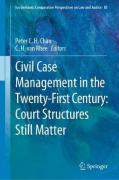 Cover of Civil Case Management in the Twenty-First Century: Court Structures Still Matter