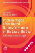 Cover of Implementation of the United Nations Convention on the Law of the Sea: State Practice of China and Japan (eBook)