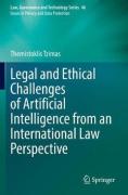 Cover of Legal and Ethical Challenges of Artificial Intelligence from an International Law Perspective