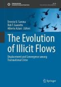 Cover of The Evolution of Illicit Flows: Displacement and Convergence among Transnational Crime