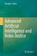 Cover of Advanced Artificial Intelligence and Robo-Justice