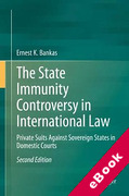 Cover of The State Immunity Controversy in International Law: Private Suits Against Sovereign States in Domestic Courts (eBook)