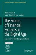 Cover of The Future of Financial Systems in the Digital Age: Perspectives from Europe and Japan
