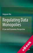 Cover of Regulating Data Monopolies: A Law and Economics Perspective (eBook)