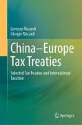 Cover of China-Europe Tax Treaties: Selected Tax Treaties and International Taxation