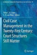 Cover of Civil Case Management in the Twenty-First Century: Court Structures Still Matter