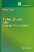 Cover of The Role of State Aid in the European Fiscal Integration