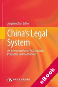 Cover of China's Legal System: An Interpretation of Its Structure, Principles and Institutions (eBook)