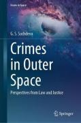 Cover of Crimes in Outer Space: Perspectives from Law and Justice