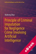 Cover of Principle of Criminal Imputation for Negligence Crime Involving Artificial Intelligence (eBook)