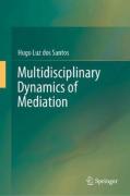 Cover of Multidisciplinary Dynamics of Mediation
