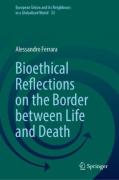 Cover of Bioethical Reflections on the Border between Life and Death