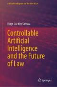 Cover of Controllable Artificial Intelligence and the Future of Law