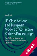 Cover of US Class Actions and European Models of Collective Redress Proceedings: Two Different Approaches for the Handling of Mass Harm Situations (eBook)