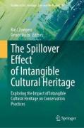 Cover of The Spillover Effect of Intangible Cultural Heritage: Exploring the Impact of Intangible Cultural Heritage on Conservation Practices