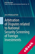Cover of Arbitration of Disputes Related to National Security Screening of Foreign Investments (eBook)