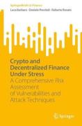 Cover of Crypto and Decentralized Finance Under Stress: A Comprehensive Risk Assessment of Vulnerabilities and Attack Techniques