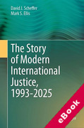 Cover of The Story of Modern International Justice, 1993-2025 (eBook)