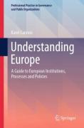 Cover of Understanding Europe: A Guide to European Institutions, Processes and Policies