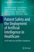 Cover of Patient Safety and the Deployment of Artificial Intelligence in Healthcare: An EU-India Law and Ethics Comparison
