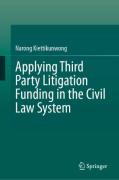 Cover of Applying Third Party Litigation Funding in the Civil Law System
