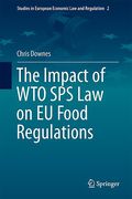 Cover of The Impact of WTO SPS Law on EU Food Regulations