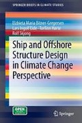 Cover of Ship and Offshore Structure Design on Climate Change Perspective