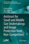 Cover of Antitrust for Small and Middle Size Undertakings and Image Protection from Non-Competitors