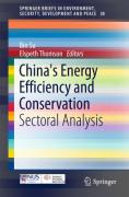 Cover of China's Energy Efficiency and Conservation: Sectoral Analysis